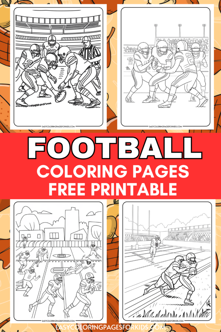 Football Game Coloring Pages (6 Free Printable Pages) - Easy Coloring ...