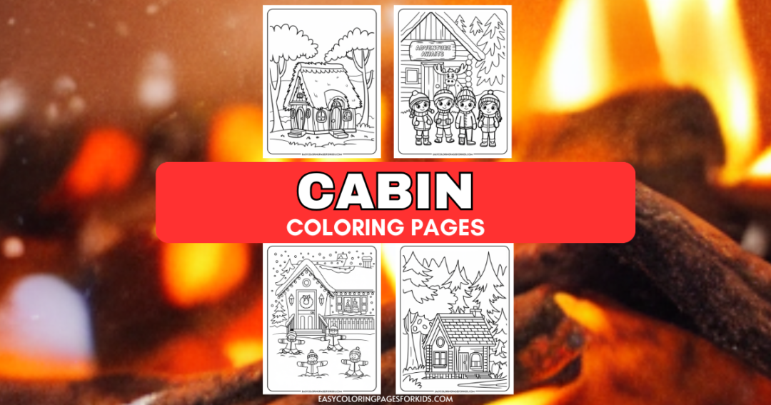 Cabin Coloring Pages (8 Free Printable Pages) - Easy Coloring Pages for ...