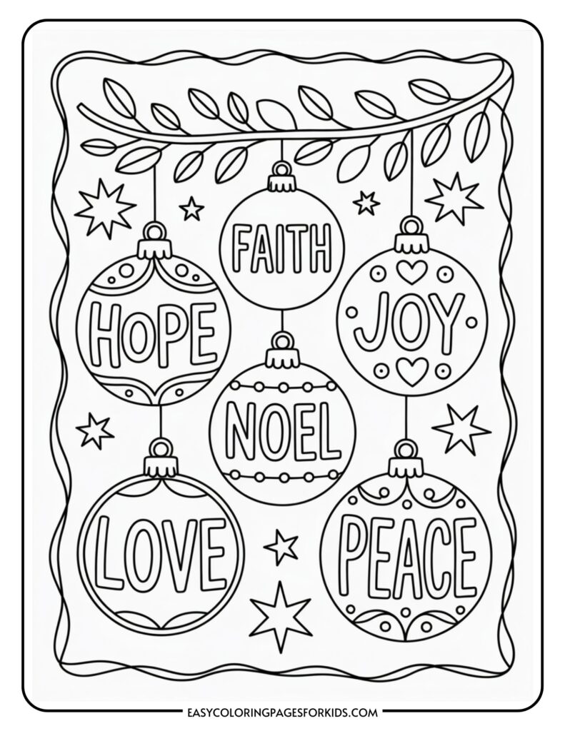 A coloring page featuring five Christmas ornaments hanging from a leafy branch, each labeled with words: 'HOPE', 'FAITH', 'JOY', 'LOVE', and 'PEACE', surrounded by stars and a wavy border.