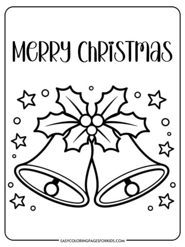 Coloring page featuring two Christmas bells with holly leaves and berries, surrounded by stars, and the words 