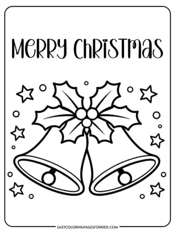 Coloring page featuring two Christmas bells with holly leaves and berries, surrounded by stars, and the words