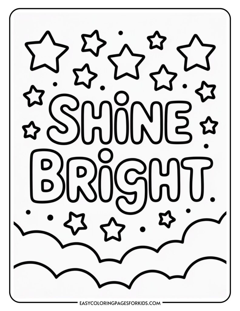 A coloring page featuring the phrase "Shine Bright" surrounded by stars and clouds.