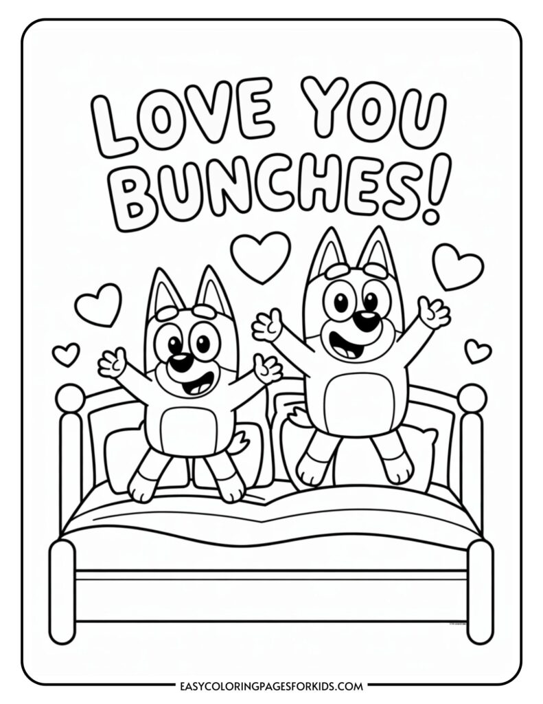 Two cartoon dogs jumping on a bed with the text "LOVE YOU BUNCHES!" above them and hearts around.